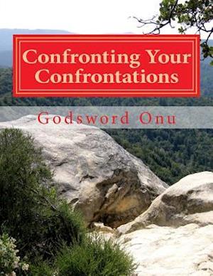 Confronting Your Confrontations