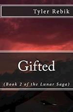 Gifted (Book 2 of the Lunar Saga)