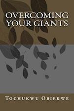 Overcoming Your Giants