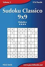 Sudoku Classico 9x9 - Diabolico - Volume 5 - 276 Puzzle