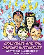 Crazybaby and the Dancing Butterflies