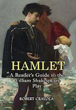 Hamlet: A Reader's Guide to the William Shakespeare Play 