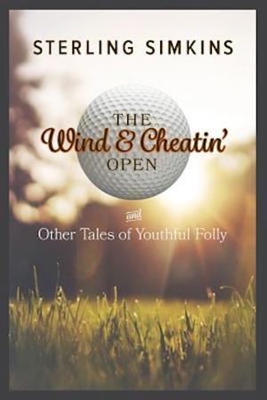 The Wind & Cheatin' Open