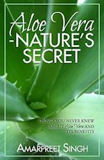 Aloe Vera ? Nature's Secret