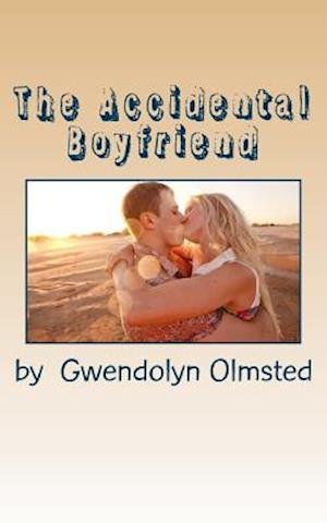 The Accidental Boyfriend