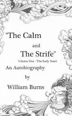 The Calm and The Strife