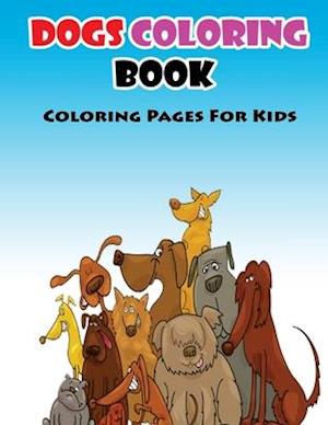 Coloring Pages For Kids Dogs Coloring Book