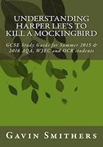 Understanding Harper Lee's To Kill a Mockingbird