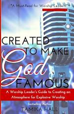 Created to Make God Famous