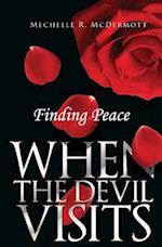 Finding Peace When the Devil Visits