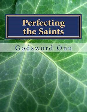 Perfecting the Saints