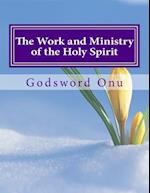 The Work and Ministry of the Holy Spirit