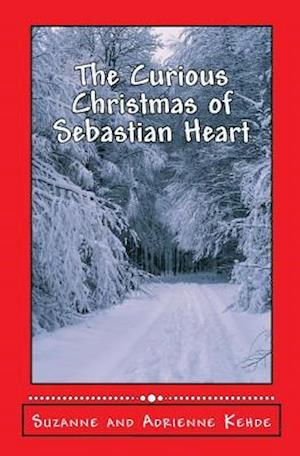 The Curious Christmas of Sebastian Hear