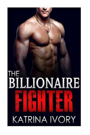 The Billionaire Fighter