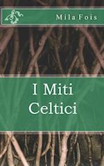 I Miti Celtici