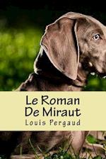 Le Roman De Miraut