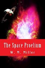 The Space Proelium
