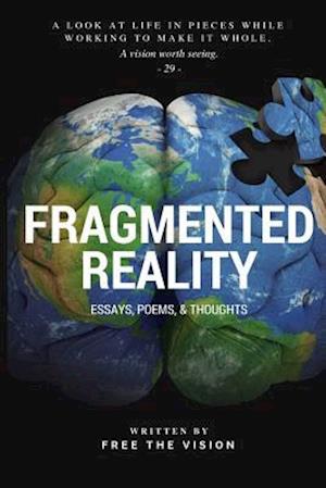 Fragmented Reality