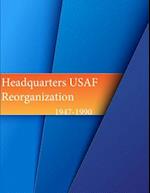 Headquarters, USAF Reorganization 1947-1990