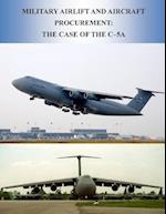 Military Airlift and Aircraft Procurement