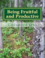 Being Fruitful and Productive