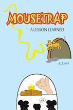 Mousetrap