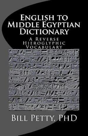 English to Middle Egyptian Dictionary