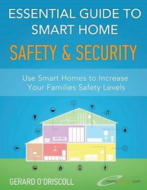 Essential Guide to Smart Home Automation Safety & Security