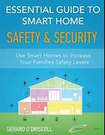 Essential Guide to Smart Home Automation Safety & Security
