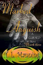 Marked Anguish