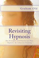 Revisiting Hypnosis
