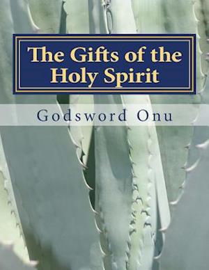 The Gifts of the Holy Spirit