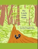 The Lonely Little Skunk