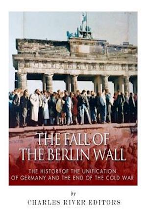 The Fall of the Berlin Wall