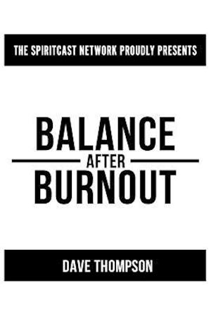 Balance After Burnout
