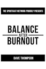 Balance After Burnout
