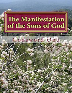 The Manifestation of the Sons of God