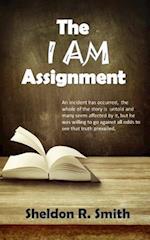 The I Am Assignment