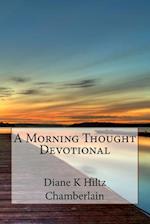 A Morning Thought Devotional