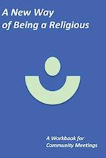 A New Way of Being a Religious - A Workbook