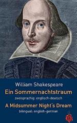 Ein Sommernachtstraum. Shakespeare. Zweisprachig