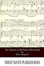The Technics of Bel Canto (Illustrated)