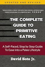 The Complete Guide to Primitive Eating