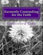 Earnestly Contending for the Faith