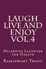 Laugh Live and Enjoy Vol.4