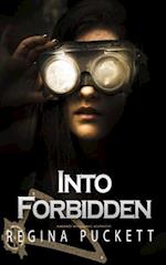 Into Forbidden