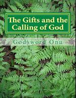 The Gifts and the Calling of God