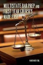 Multistate Bar Prep and First Year Courses Made Easy