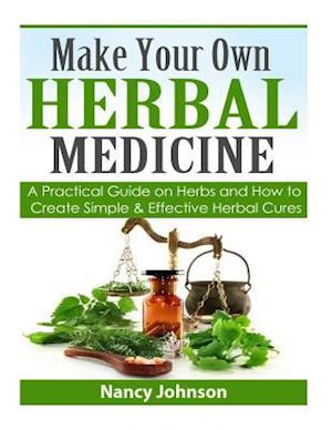 Make Your Own Herbal Medicine