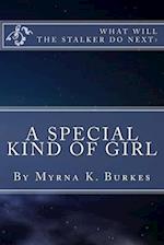 A Special Kind of Girl